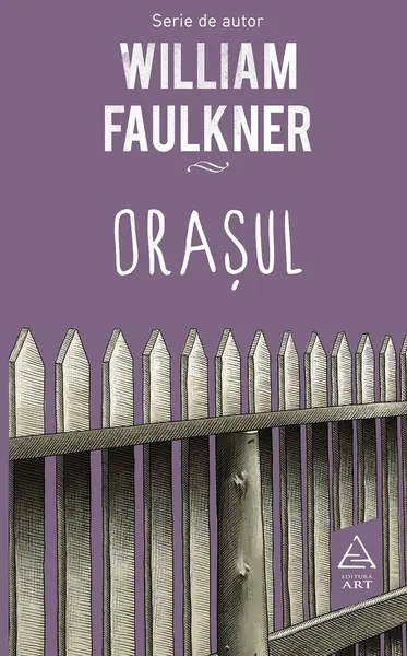 Orașul - William Faulkner