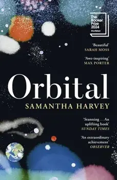 Orbital, Paperback/Samantha Harvey