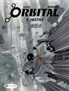 Orbital Vol. 5: Justice, Paperback/Sylvain Runberg