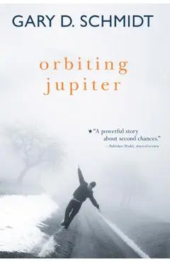 Orbiting Jupiter - Gary D. Schmidt