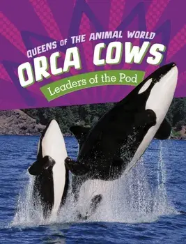 Orca Cows. Leaders of the Pod, Paperback/Jaclyn Jaycox