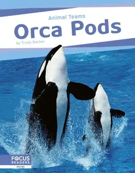 Orca Pods, Hardback/Trudy Becker