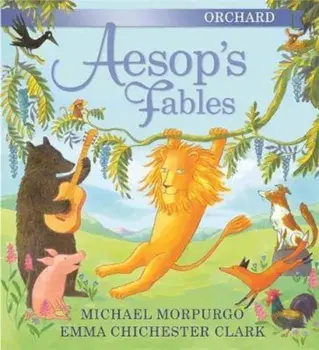 Orchard Aesop's Fables, Hardcover/Michael Morpurgo
