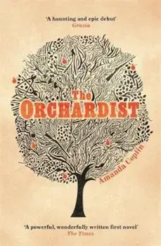 Orchardist, Paperback/Amanda Coplin