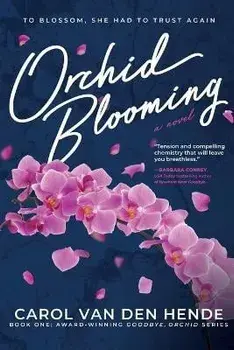 Orchid Blooming, Paperback/Carol Van Den Hende