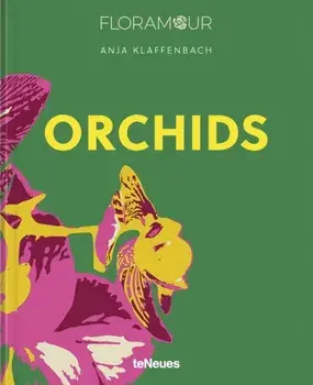 Orchids, Hardback/Anja Klaffenbach