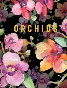 Orchids. Luxe Nature, Hardback/Reed New Holland Publishers