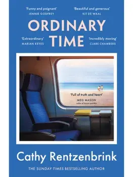 Ordinary Time. The funny and heartbreaking new novel from the Sunday Times bestselling author, Paperback/Cathy Rentzenbrink