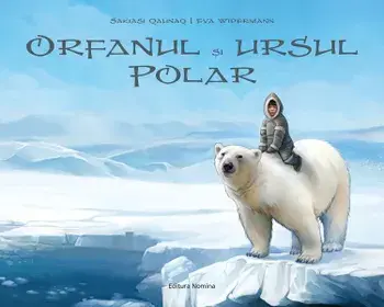 Orfanul si ursul polar/Sakiasi Qalinaq