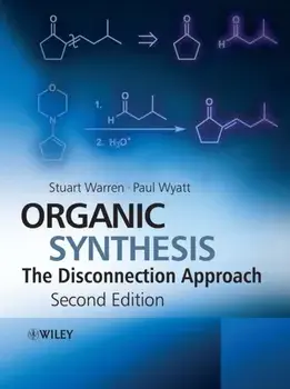 Organic Synthesis. The Disconnection Approach, Paperback/Paul Wyatt