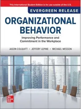 Organizational Behavior: Improving Performance and Commitment in the Workplace: 2025 Release ISE. 9 ed, Paperback/Michael Wesson