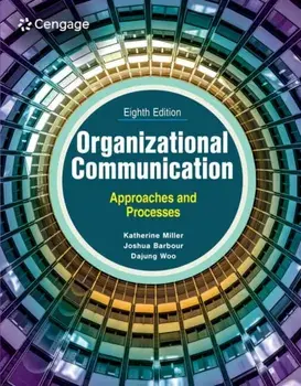 Organizational Communication. Approaches and Processes, 8 ed, Paperback/***