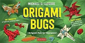 Origami Bugs, Paperback/Michael G LaFosse