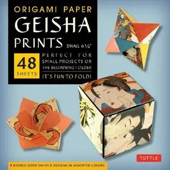 Origami Paper Geisha Prints 48 Sheets 6 3/4" (17 cm). Large Tuttle Origami Paper: Origami Sheets Printed with 8 Different Designs (Instructions for 6 Projects Included)/***