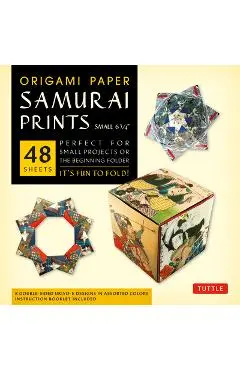 Origami Paper - Samurai Prints - Small 6 3/4 - 48 Sheets: Tuttle Origami Paper: Origami Sheets Printed with 8 Different Designs: Instructions for 6 Pr - Tuttle Studio
