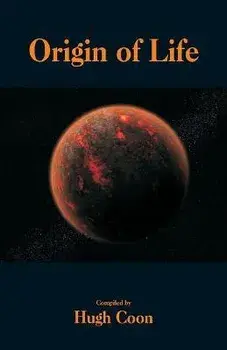 Origin of Life, Paperback/Hugh Coon