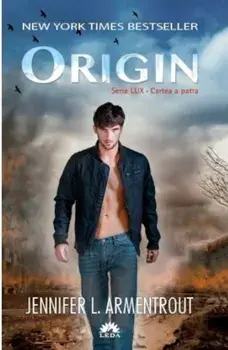Origin. Seria Lux. Cartea a patra/Jennifer L. Armentrout