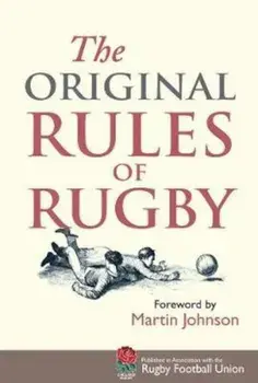 Original Rules of Rugby, Hardcover/Jed Smith