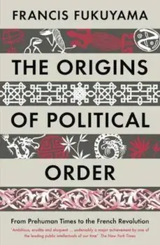 Origins of Political Order, Paperback/Francis Fukuyama