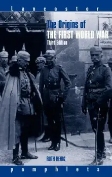Origins of the First World War, Paperback/Ruth Henig