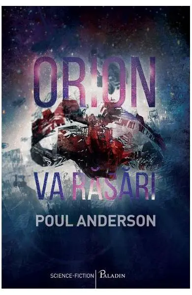 Orion va răsări