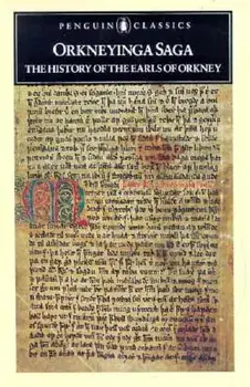 Orkneyinga Saga: The History of the Earls of Orkney, Paperback/Anonymous