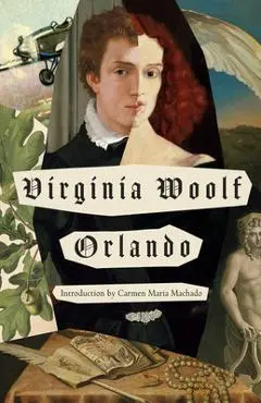 Orlando: A Biography - Virginia Woolf