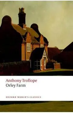 Orley Farm - Anthony Trollope