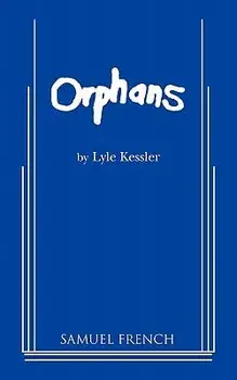Orphans (Kessler), Paperback/Lyle Kessler