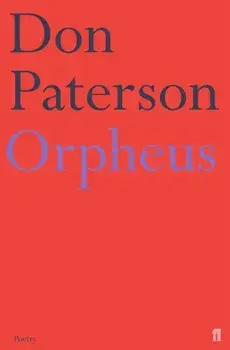 Orpheus. A Version of Raine Maria Rilke, Main, Paperback/Don Paterson