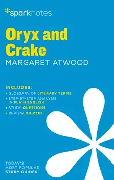 Oryx and Crake Sparknotes Literature Guide, Paperback/***