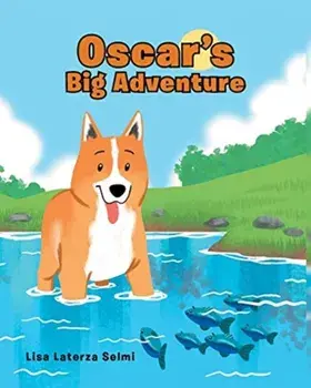 Oscar's Big Adventure, Paperback/Lisa Laterza Selmi