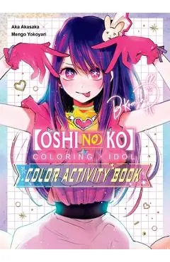 [Oshi No Ko] Coloring X Idol Color Activity Book - Aka Akasaka