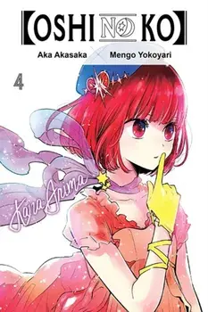 [Oshi No Ko], Vol. 4, Paperback/aka akasaka