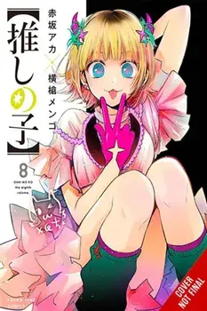 [Oshi No Ko], Vol. 8, Paperback/Taylor Engel