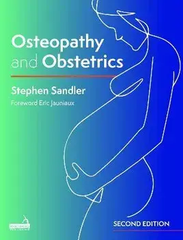 Osteopathy and Obstetrics. 2 ed, Hardback/Dr. Stephen Sandler