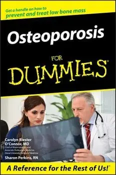 Osteoporosis for Dummies ., Paperback/Carolyn Riester O'Connor