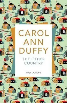 Other Country, Paperback/Carol Ann Duffy