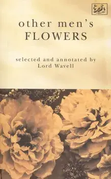 Other Men's Flowers. An Anthology of Poetry, Paperback/A. P. Wavell