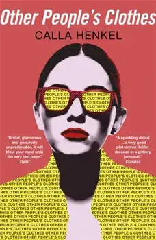 Other People's Clothes, Paperback/Calla Henkel