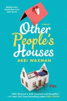 Other People's Houses, Paperback/Abbi Waxman