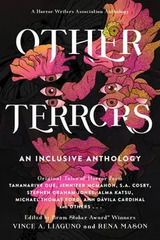 Other Terrors: An Inclusive Anthology, Paperback/Vince A. Liaguno