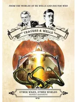 Other Wars, Other Worlds. From the Worlds of HG Wells and Doctor Who, Paperback/Robert Mammone