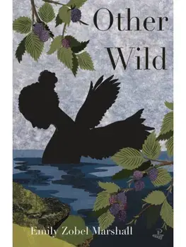 Other Wild, Paperback/Emily Zobel Marshall