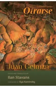 Otrarse: Ladino Poems - Juan Gelman