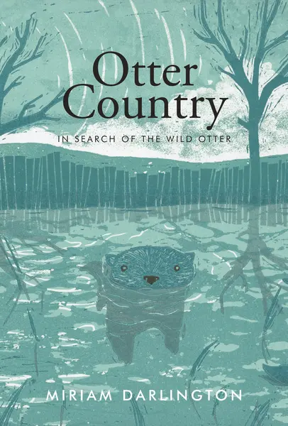 Otter Country | Miriam Darlington