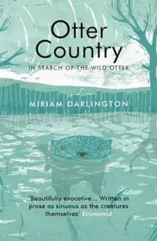Otter Country, Paperback/Miriam Darlington