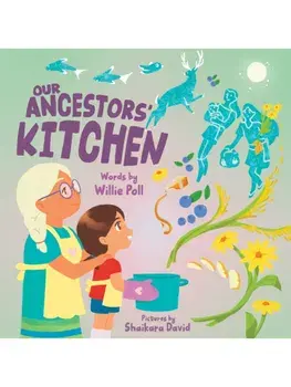 Our Ancestors' Kitchen, Hardback/Willie Poll