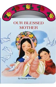 Our Blessed Mother - George Brundage