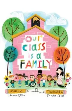Our Class Is a Family: Big Book Edition - Shannon Olsen